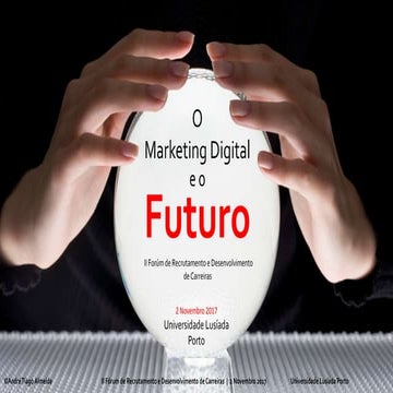O Marketing Digital e o Futuro | PPTX