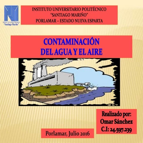 CONTAMINACIÓN DEL AGUA Y DEL AIRE