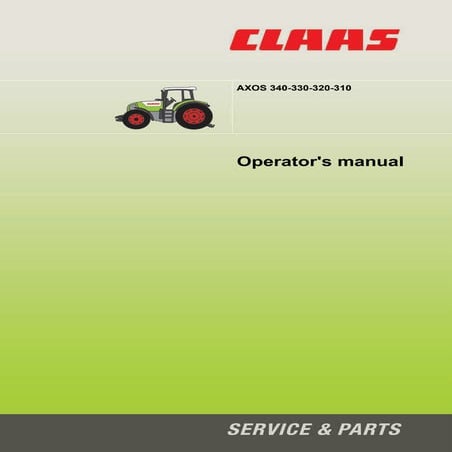 Claas Axos 340 330 320 310 Operator's Manual