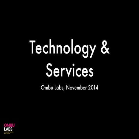 Guide to Services & Technology at Ombu Labs