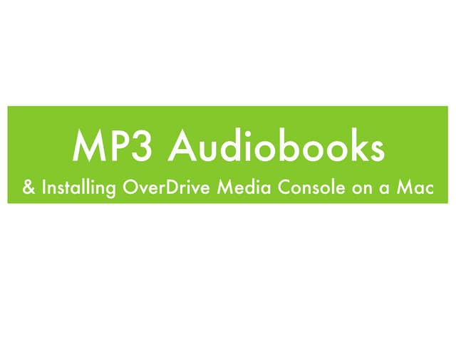OverDrive Media Console for Macs (J...