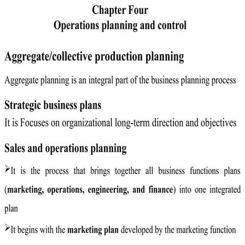 Operation Management Chapter four and five