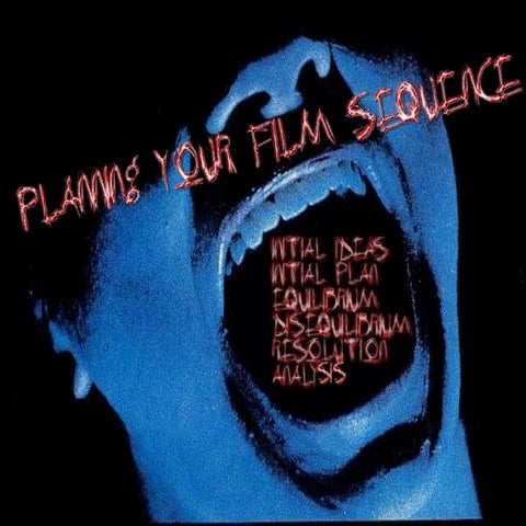 O:\Media   Graphics\Planning You Film Sequence