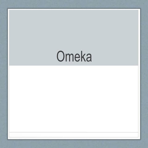 Tutoriel express pour Omeka sur Omeka.net