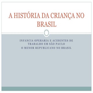 O menor no brasil republicano