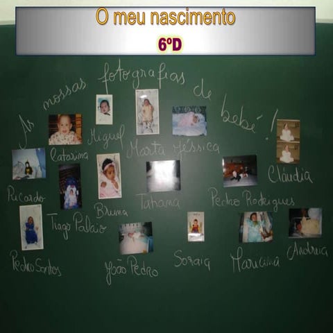 A História dso nosso nascimento