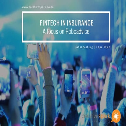 Fintech in Insurance: A focus on Roboadvice