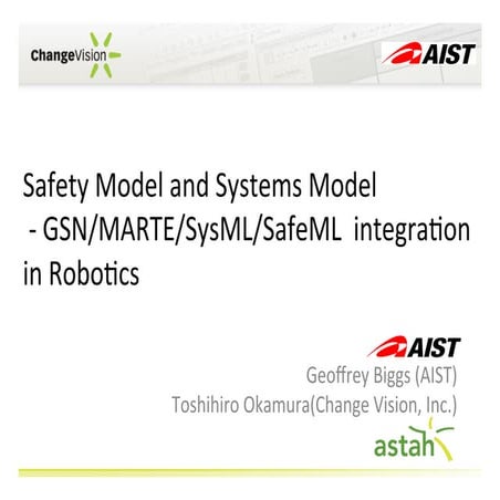 Safety Model and Systems Model - GSN/MARTE/SysML/SafeML  integration in Robo...
