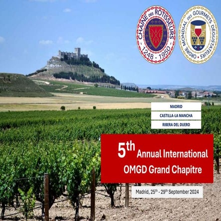 5th Annual International OMGD Grand Chapitre: A Spanish Wine Journey