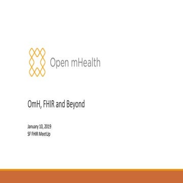 Open mHealth, FHIR and beyond
