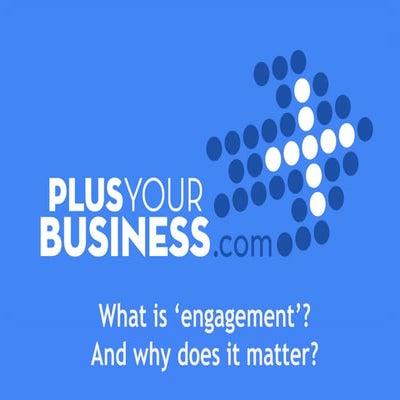 What is Engagement, and Why Does it Matter?