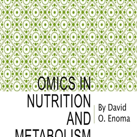 Omics in nutrition and metabolism 