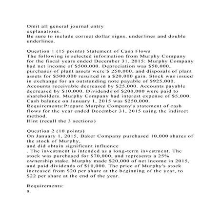 Omit all general journal entry explanations.Be sure to include c.docx