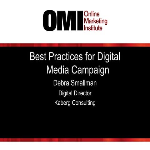 Best Practices for Digital Media Campaign