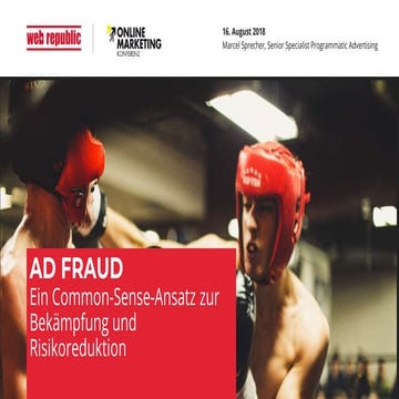 Omk 2018: AdFraud vs. Common Sense - Marcel Sprecher