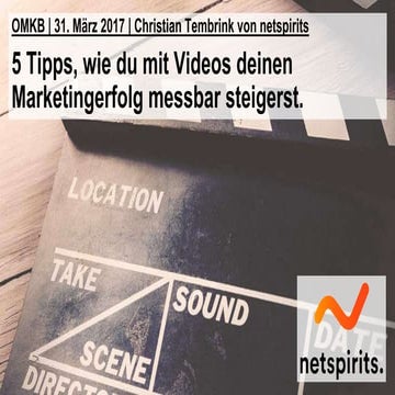 OMKB 2017 - So machst Du mit Videos Dein Unternehmen einzigartig