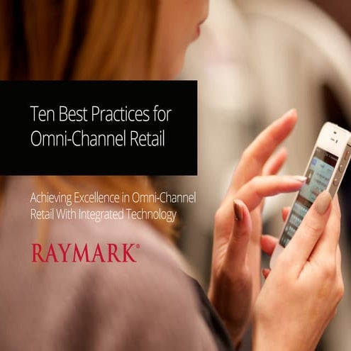 Omni Channel Best Practices Guide by Raymark