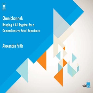 Omnichannel: Lessons Learned from First-Mover Failures and Success