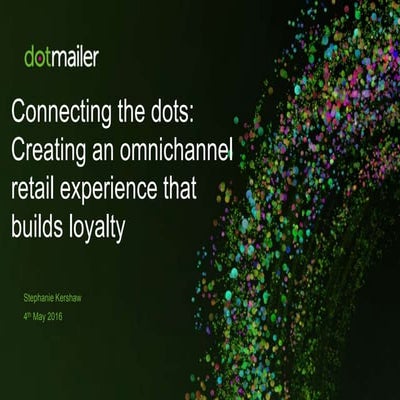 Creating an omnichannel retail experience that builds loyalty