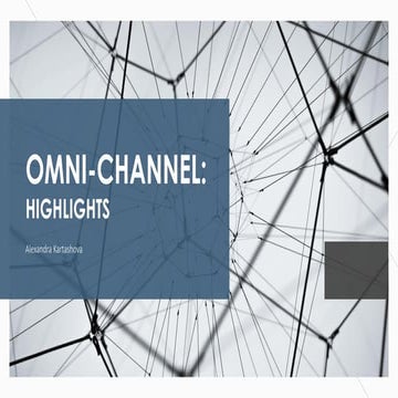 First steps to approach Omni-Channel