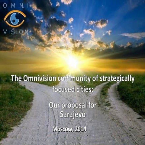Omni vision & Sarajevo