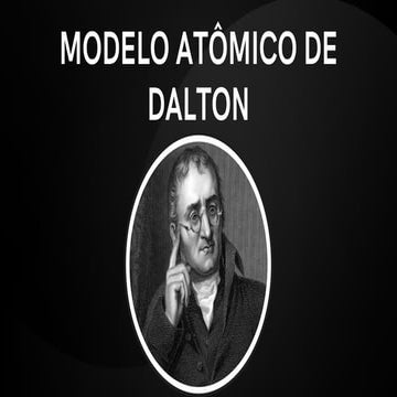 Modelo atômico de dalton | PPTX