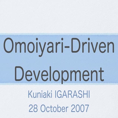 Omoiyari-Driven Development