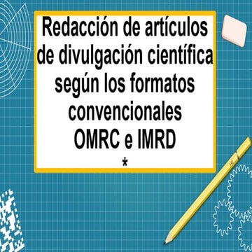 Redacción de artículos científicos OMRC e IMRD