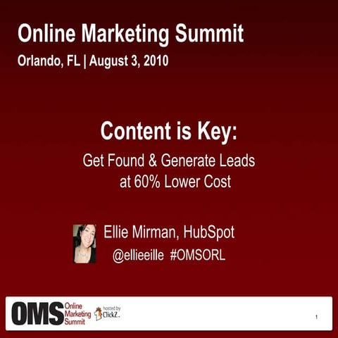 Inbound Marketing: Lead Generation at 60% Lower Cost - HubSpot, Ellie Mirman