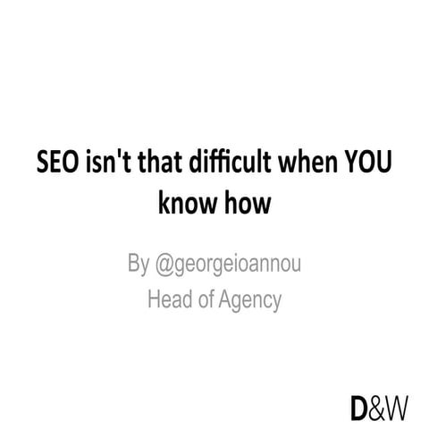 SEO is easy when YOU know how
