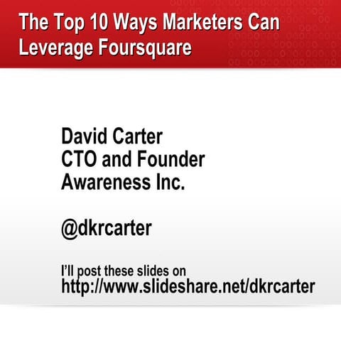 The Top 10 Ways Marketers Can Leverage Foursquare -  Online Marketing Summit ...