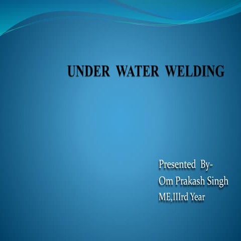 Under water welding