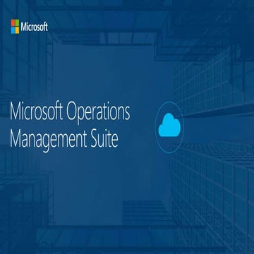 Microsoft Operations Management Suite (OMS) Genel Bakış