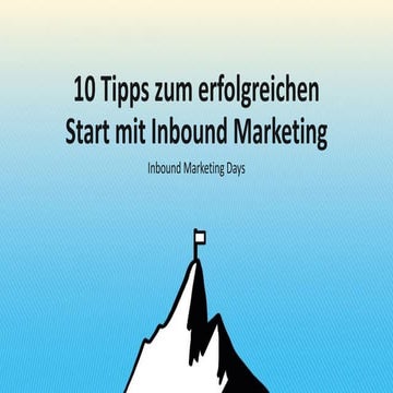 10 Tipps zum erfolgreichen Start mit Inbound Marketing