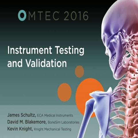 Instrument Testing and Validation 