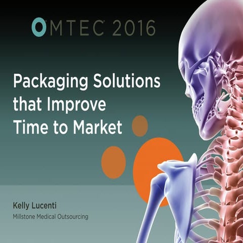Packaging Solutions that Improve Time to Market
