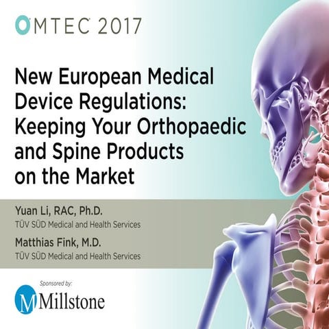 New European Medical Device Regulations:  Keeping Your Orthopaedic and Spine ...