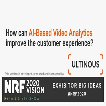 How can AI-based video analytics improve the customer experience_Ultinous