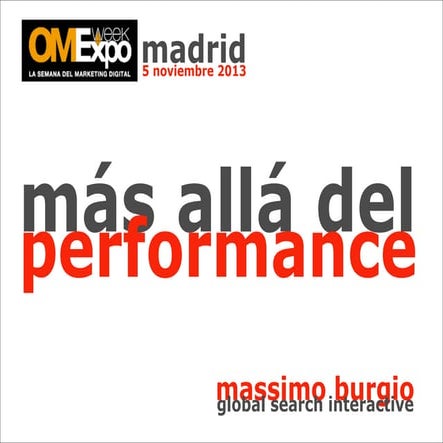 Social Media Engagement - OMWeek Madrid 2013 - Massimo Burgio