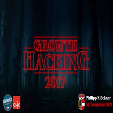 Growth Hacking for Startups 2017 (OMX Austria)