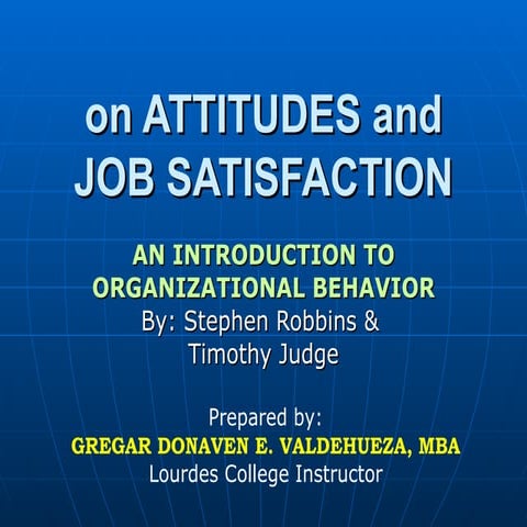 On Attitudes and Job Satisfaction