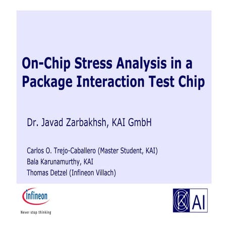 On chip stress analysis in a package interaction test chip