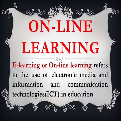 On line learning