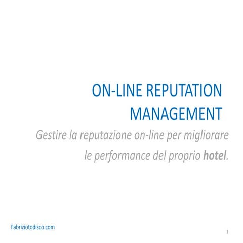 On line reputation management. Gestire la reputazione on-line per migliorare ...