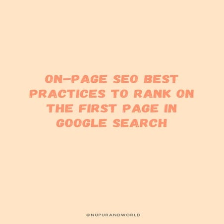 ON-PAGE SEO BEST PRACTICES TO RANK ON THE FIRST PAGE IN GOOGLE SEARCH.pdf