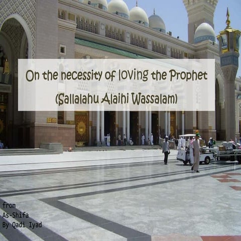 On The Necessity Of Loving The Prophet  (Sallalahu Alaihi Wassalam)