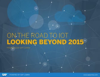 On The Road to IoT: Looking Beyond 2015