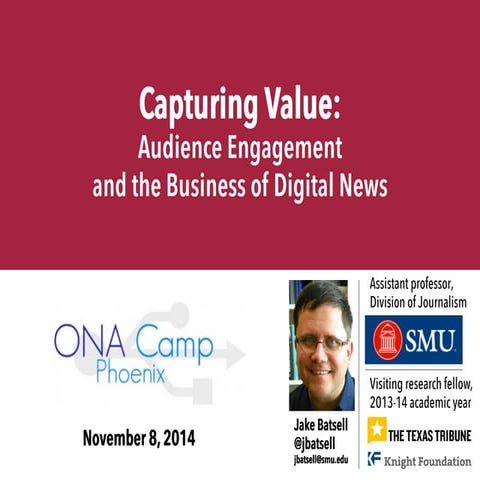 Capturing Value: Audience Engagement and the Business of Digital News