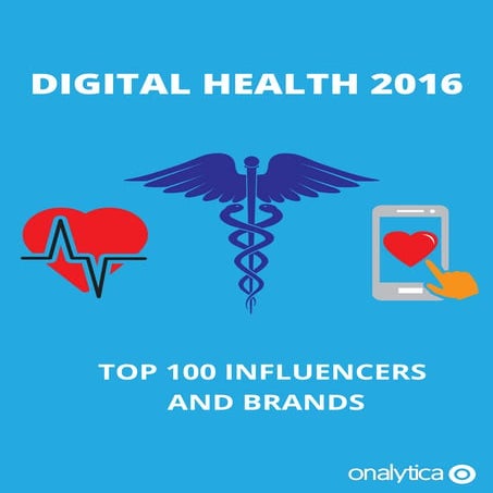 Top 100 Influencers and Brands in Digital Health by Onalytica