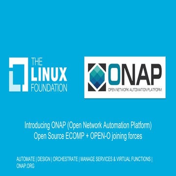 Introducing ONAP (Open Network Automation Platform)  - Bay Area Meetup